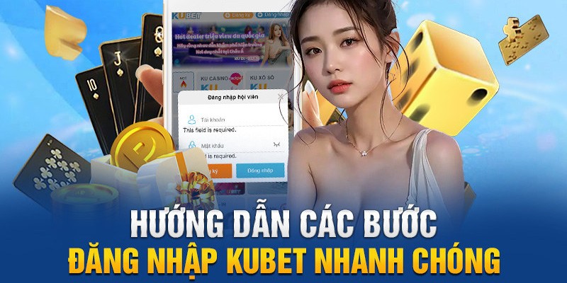 Chi tiết thao tác đăng nhập Kubet đơn giản